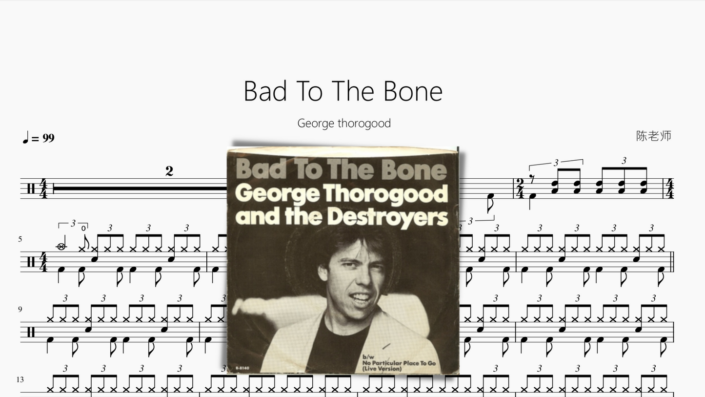 Bad To The Bone【George thorogood】