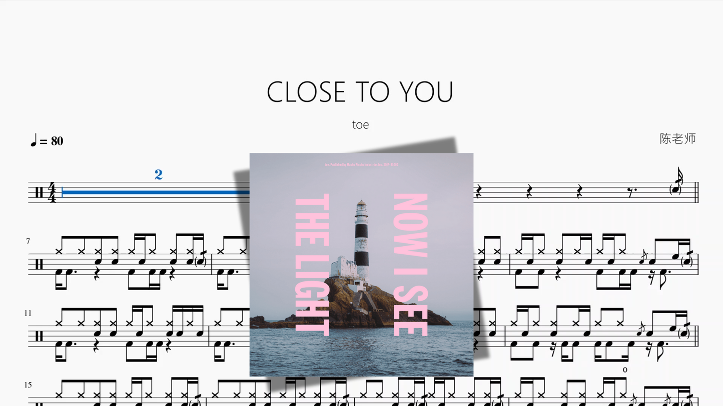 CLOSE TO YOU【toe】