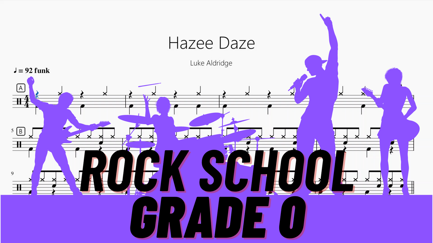 Hazee Daze【Rock school Lv0】