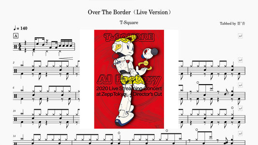 T-SQUARE - Over The Border（Live Version）