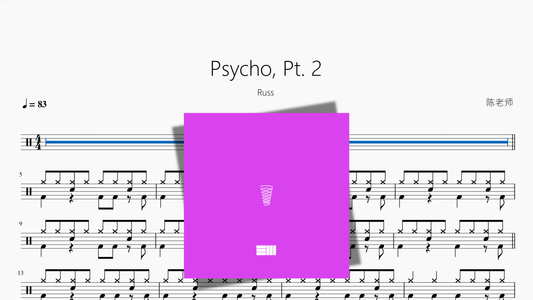 Psycho, Pt. 2【Russ】 - 鼓譜 Drumtabs ドラム楽譜