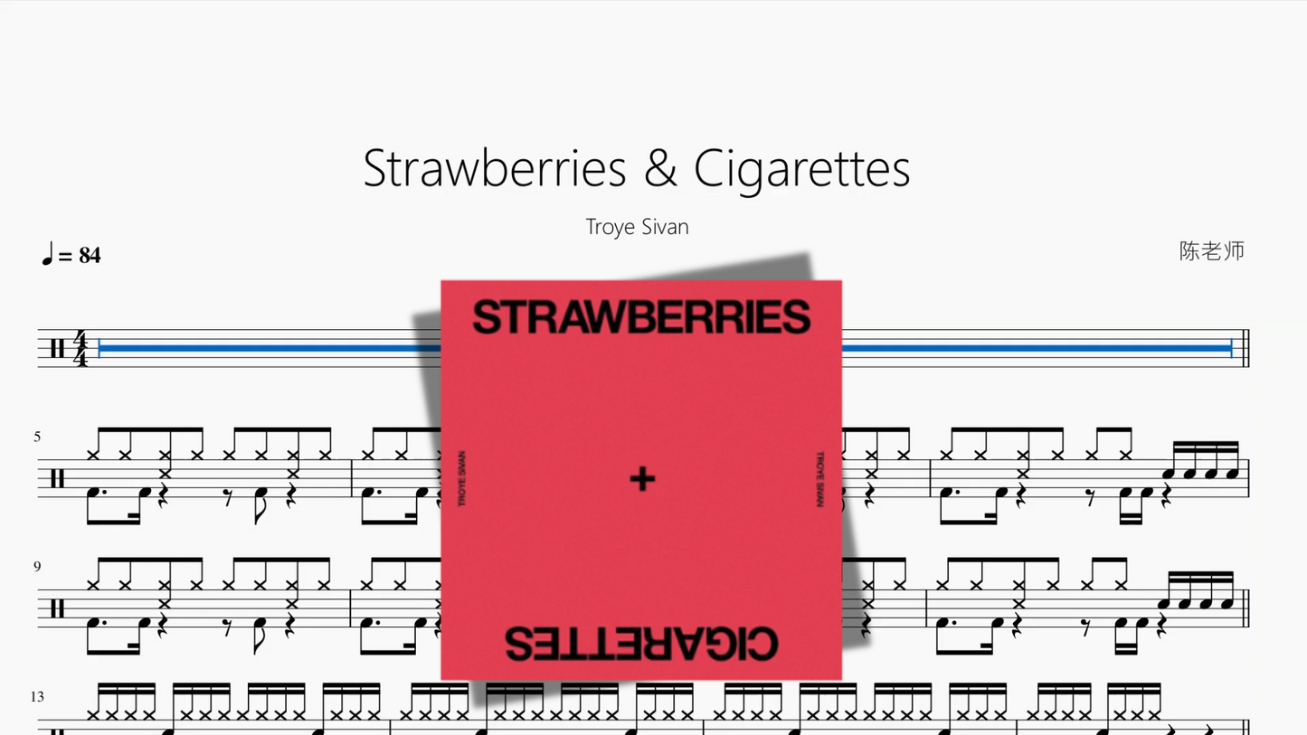 Strawberries & Cigarettes 【Troye Sivan】