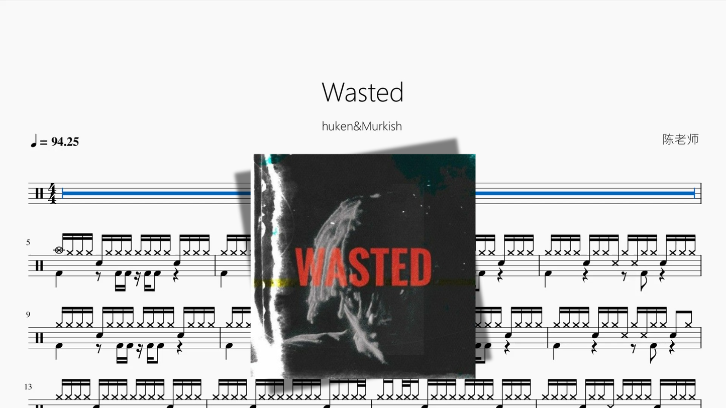 Wasted【huken&Murkish】