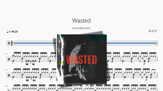 Wasted【huken&Murkish】
