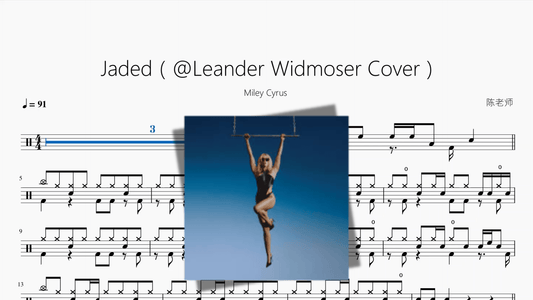 Jaded（@Leander Widmoser Cover）【Miley Cyrus】 - 鼓譜 Drumtabs ドラム楽譜