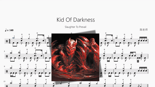 Kid Of Darkness【Slaughter To Prevail】 - 鼓譜 Drumtabs ドラム楽譜