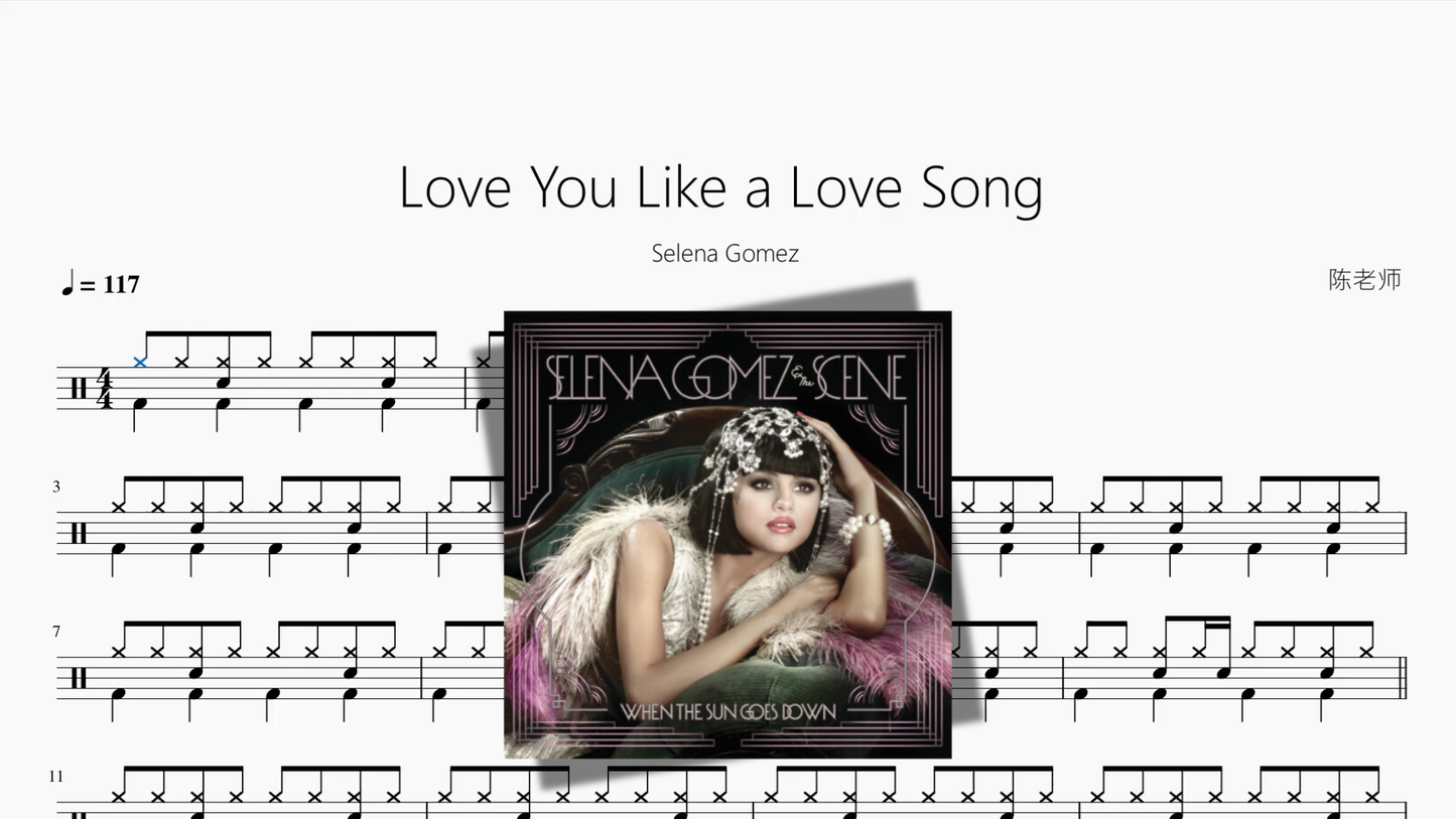Love You Like a Love Song【Selena Gomez】 Drum Sheet Music PDF