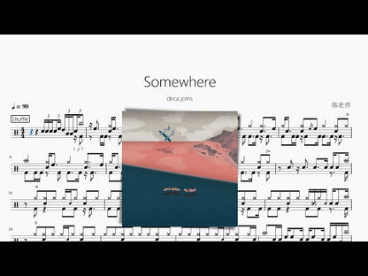 Somewhere【deca joins】