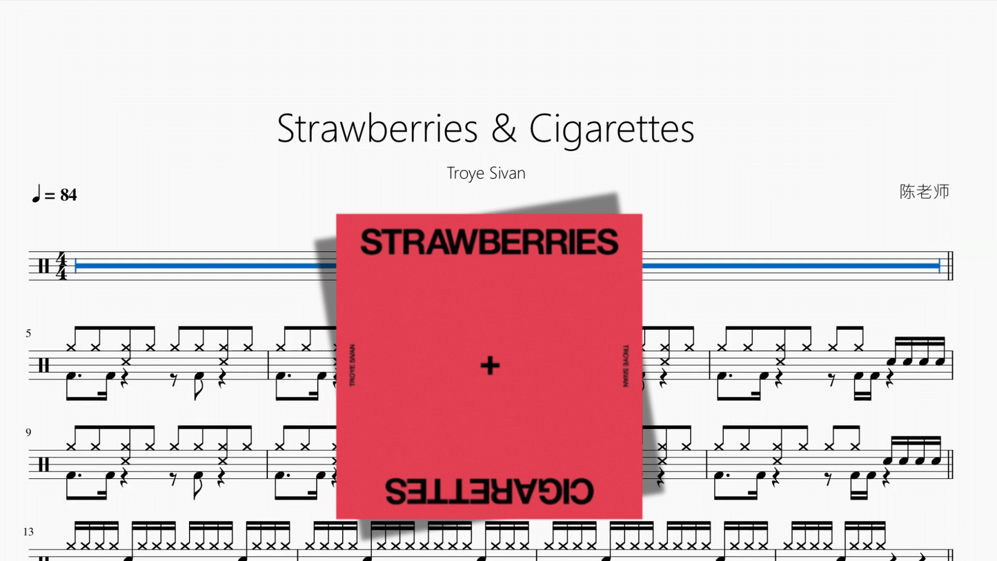 Strawberries & Cigarettes 【Troye Sivan】 - 鼓譜 Drumtabs ドラム楽譜