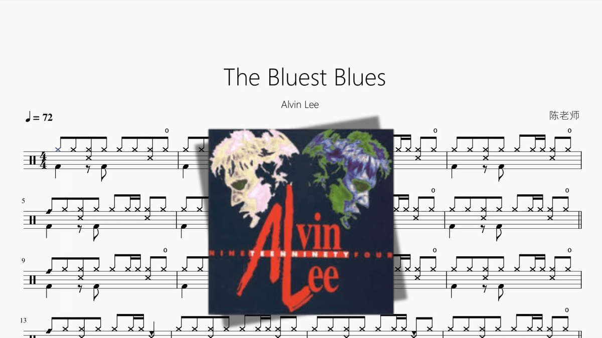 The Bluest Blues【Alvin Lee 】 - 鼓譜 Drumtabs ドラム楽譜
