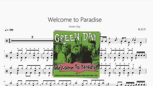 Welcome to Paradise【Green Day】 - 鼓譜 Drumtabs ドラム楽譜
