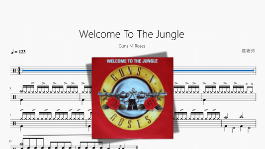 Welcome To The Jungle 【Guns N' Roses】 - 鼓譜 Drumtabs ドラム楽譜